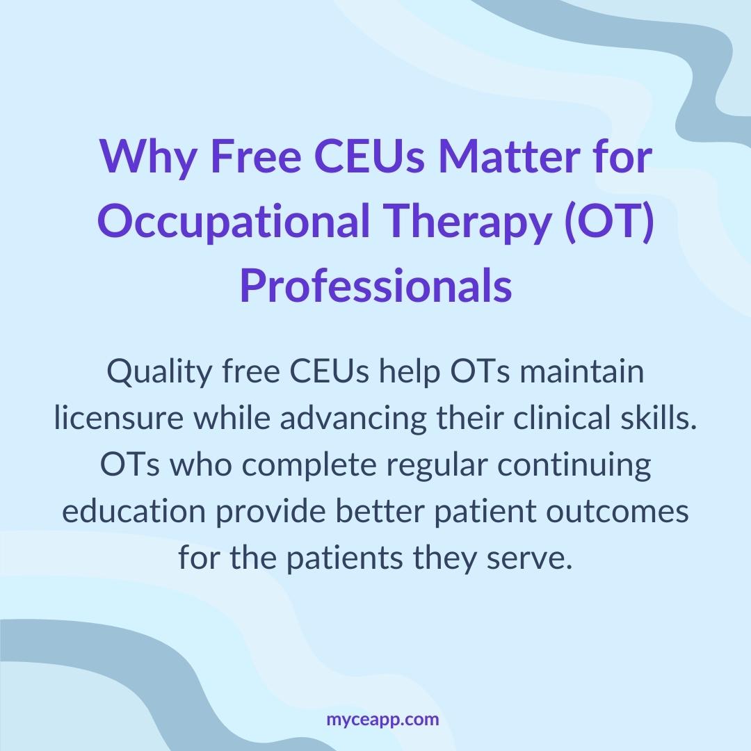 Why free CEUs matter for Occupational Therapy professionals