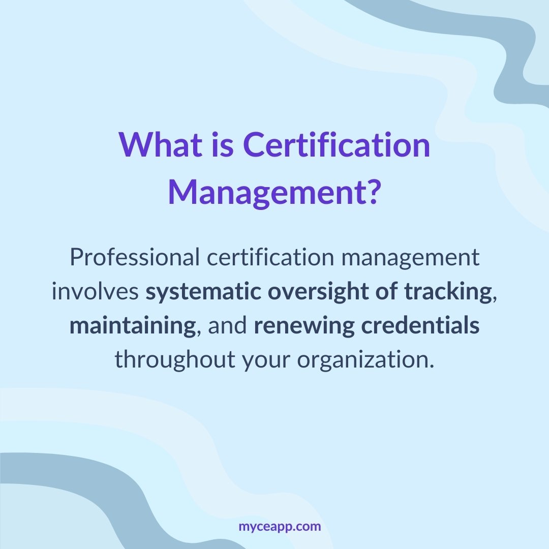 What is certification management definition